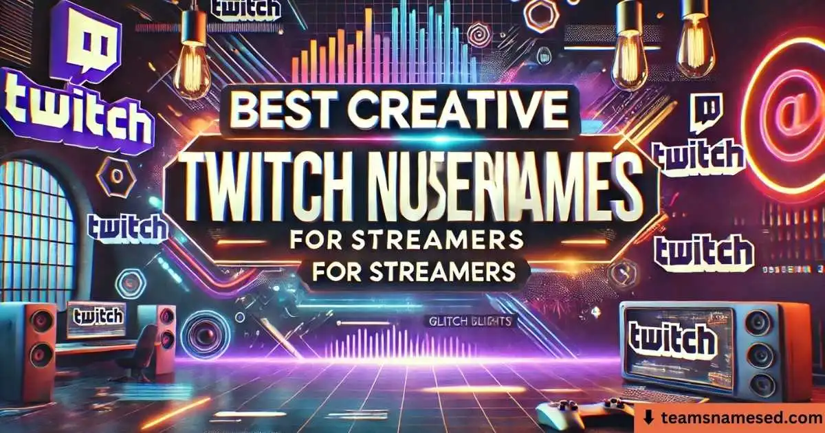 Best Creative Twitch Usernames for Streamers