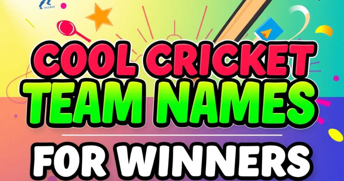 Cool Cricket Team Names For Winners 🧊 | [Updated for 2025]