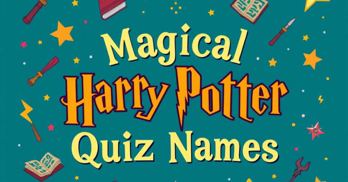 magical-harry-potter-quiz-team-names Magical Harry Potter Quiz Team Names